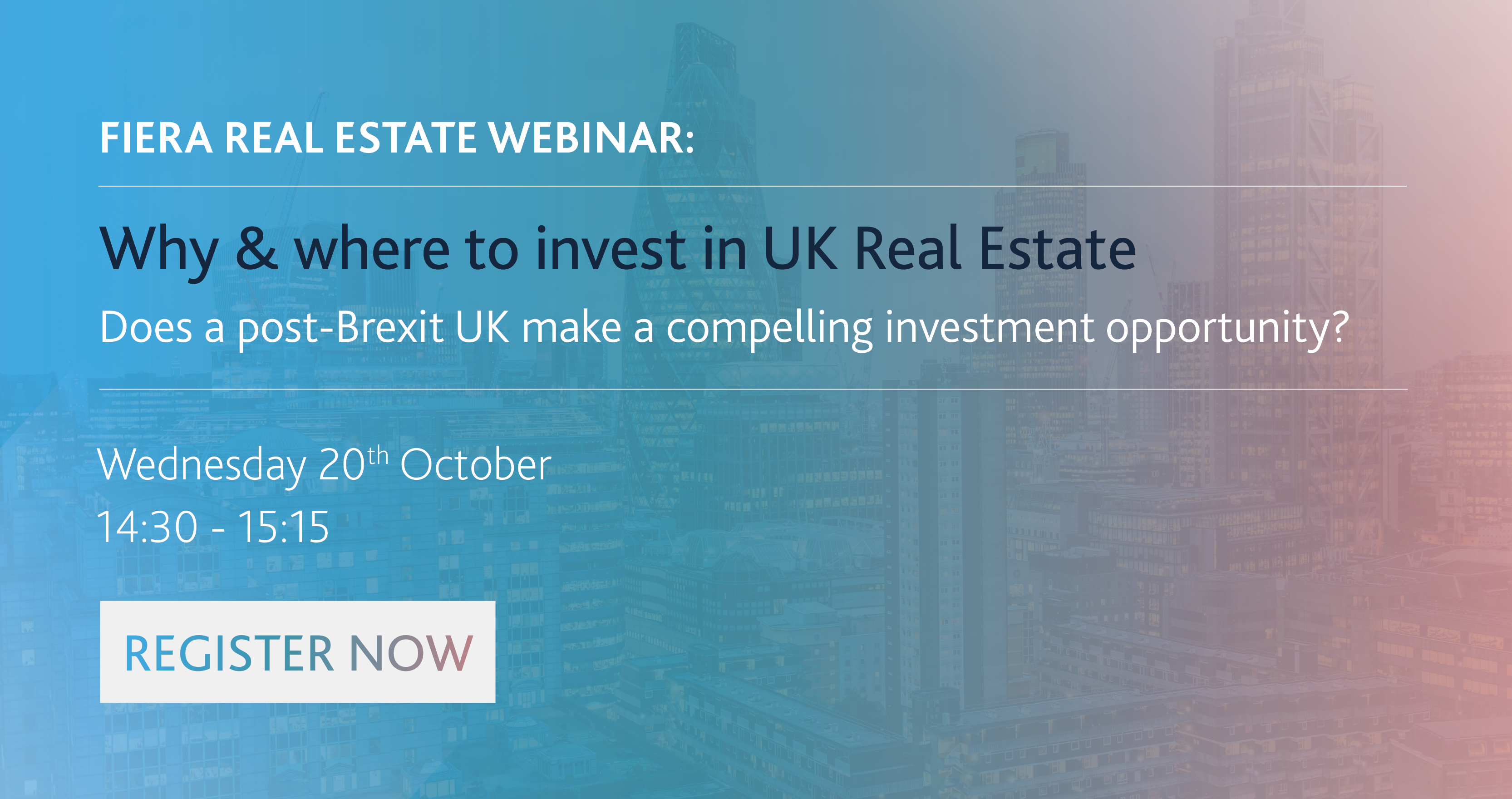 Image for Webinar: Why &#038; where to invest in UK Real Estate, does a post-Brexit UK make a compelling investment opportunity?