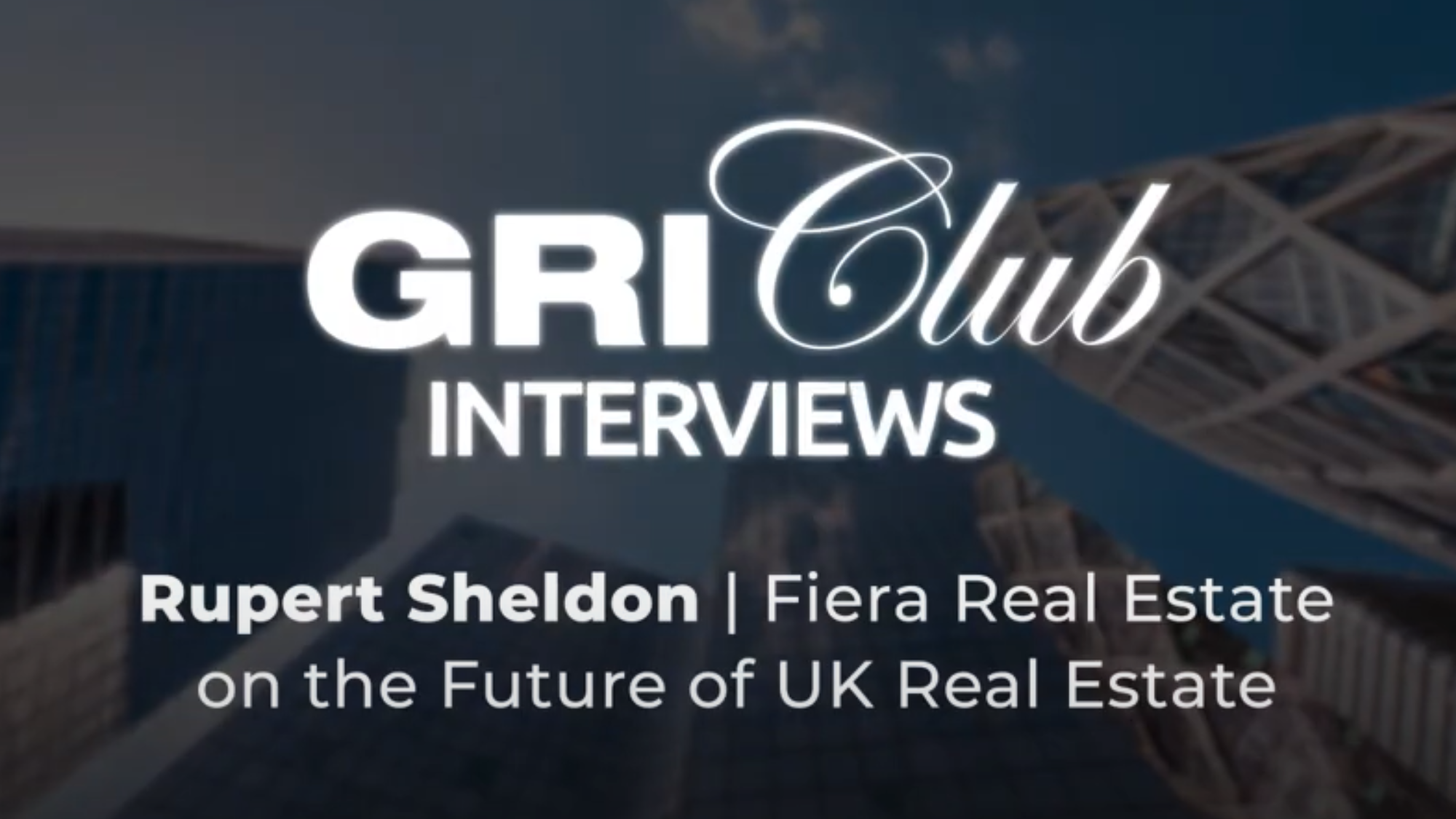 Rupert Sheldon on Competitive Regions in UK | GRI Interviews