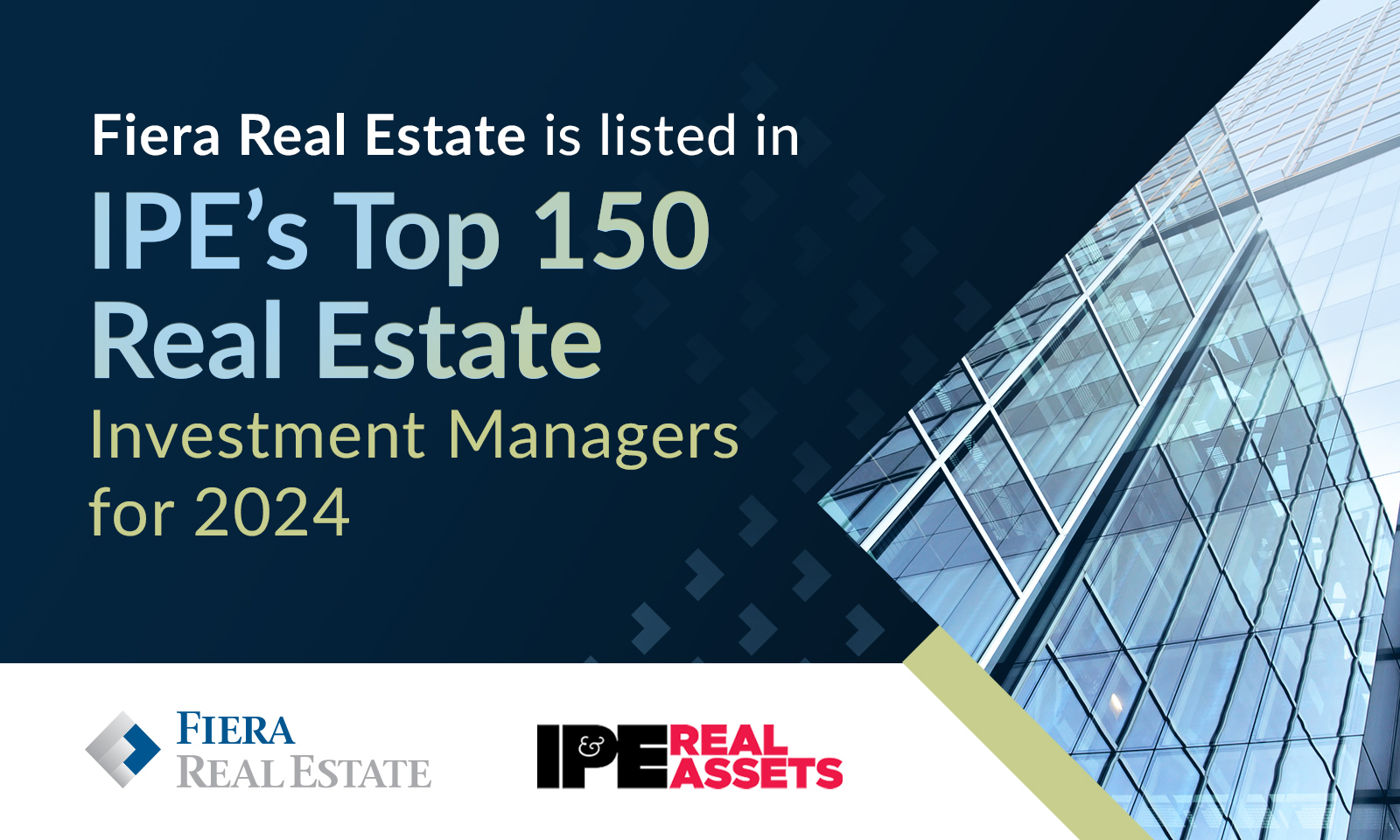 Image for Fiera Real Estate is listed in IPE&#8217;s Top 150 Investment Managers for 2024
