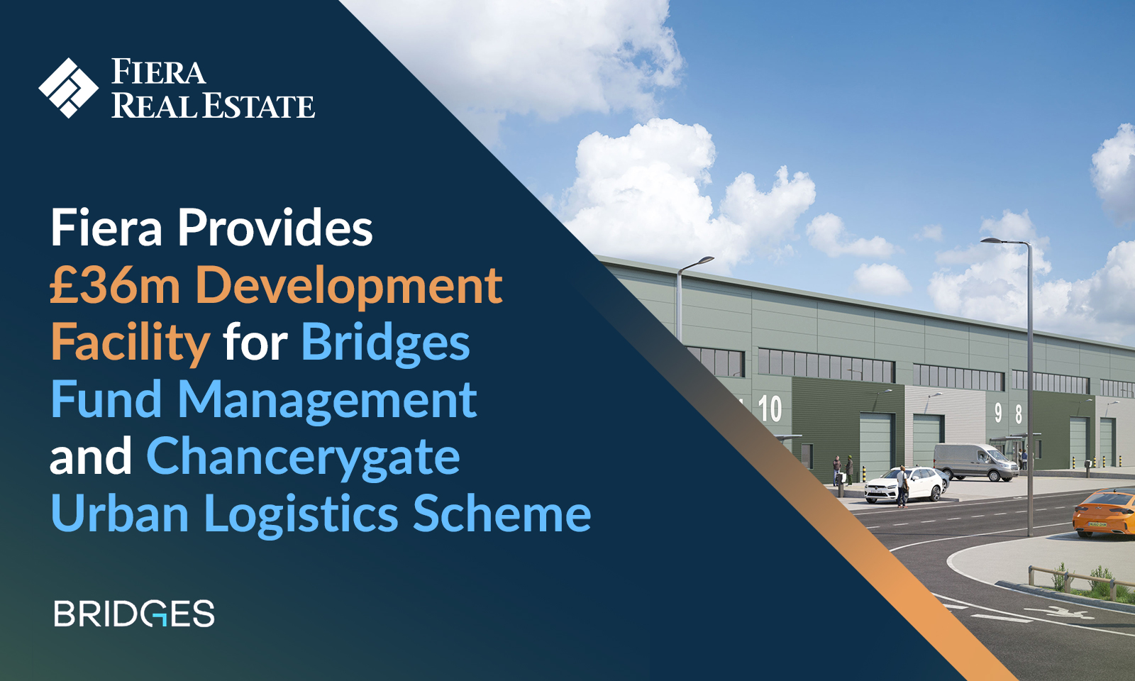 Image for Fiera Provides £36m Development Facility for Bridges Fund Management and Chancerygate Urban Logistics Scheme