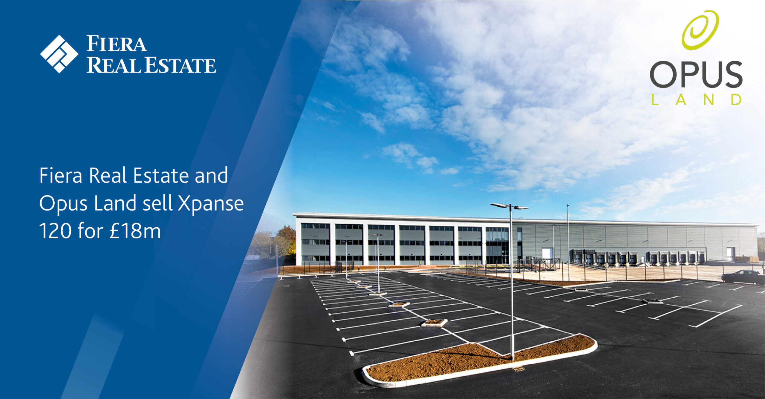 Image for Opus Land &#038; Fiera Real Estate kick start 2021 with the sale of their 121,000 sq. ft Grade A warehouse development to London Metric for £18million