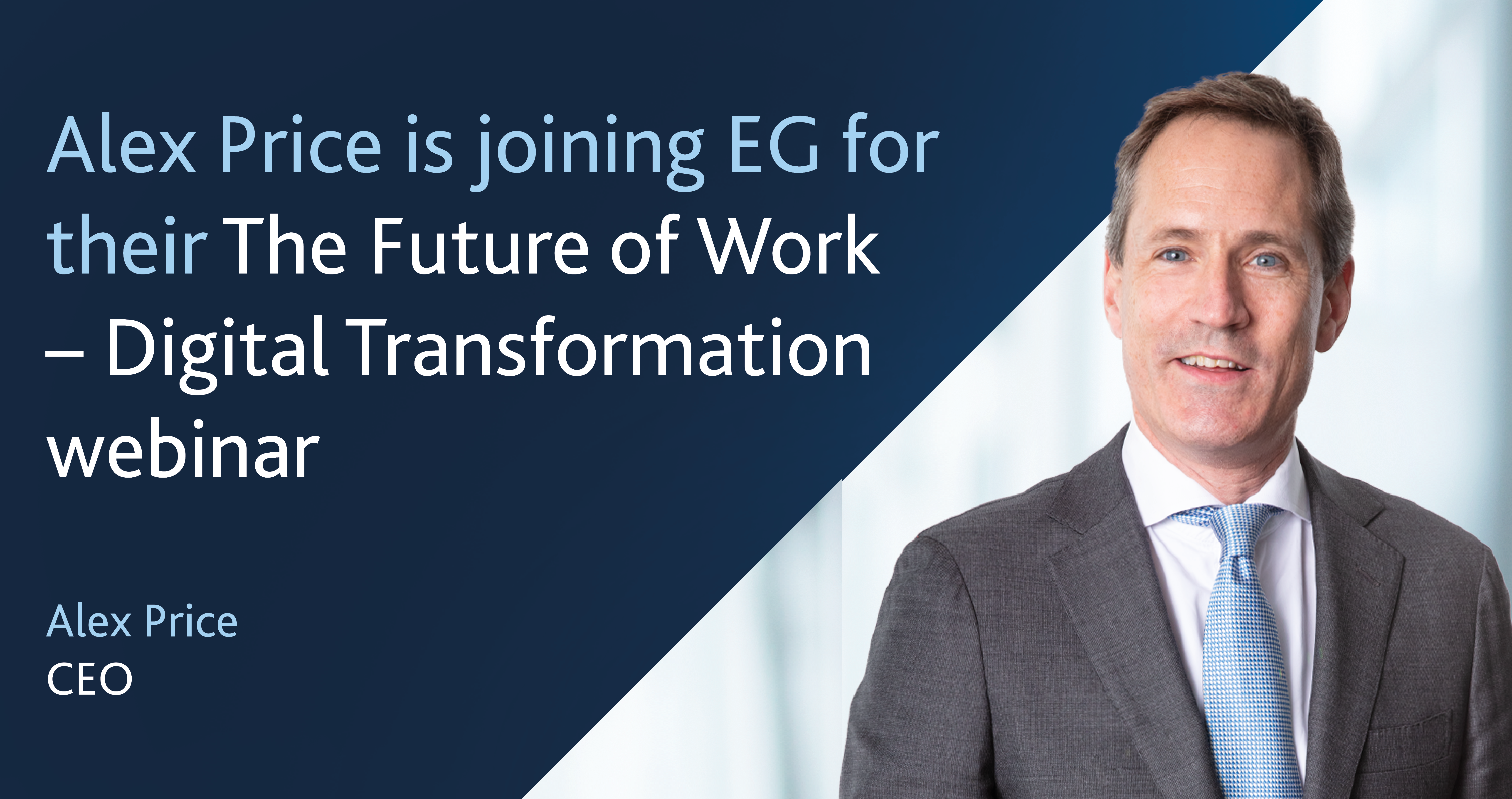 Image for Alex Price is taking part in EG&#8217;s Future of Work &#8211; Digital Transformation event