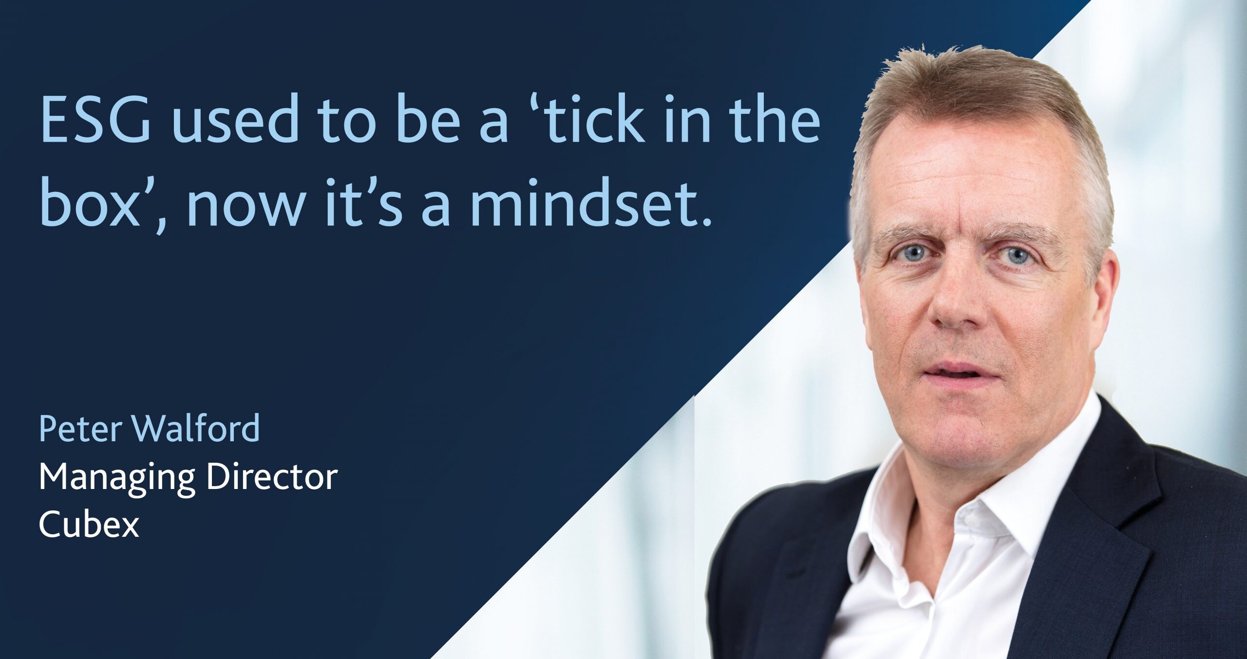 Image for Peter Walford: ESG used to be a &#8216;tick in the box&#8217;, now it&#8217;s a mindset