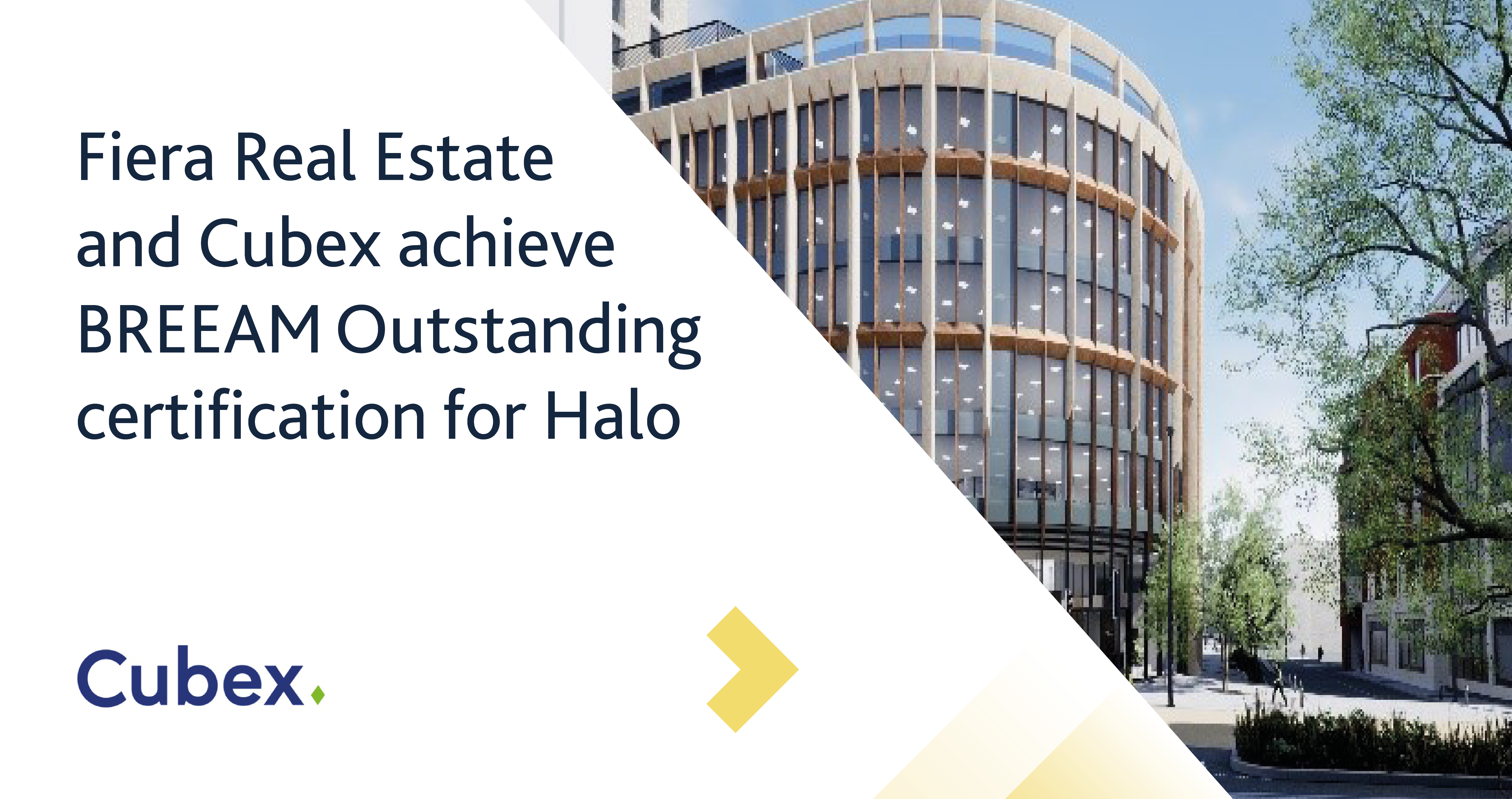 Image for Fiera Real Estate and Cubex achieve BREEAM Outstanding certification for Halo, set to be the greenest office building in the UK