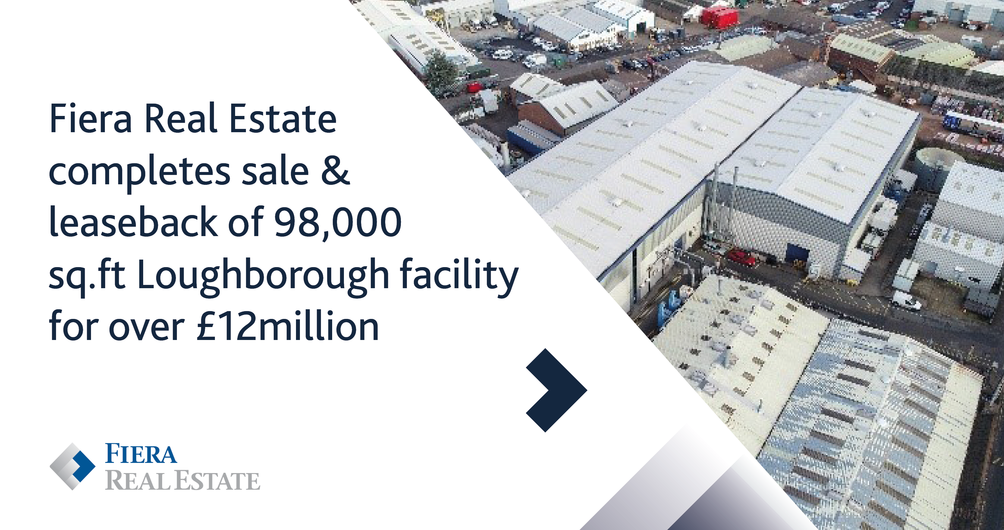Image for Fiera Real Estate completes sale &#038; leaseback of 98,000 sq.ft Loughborough facility for over £12million