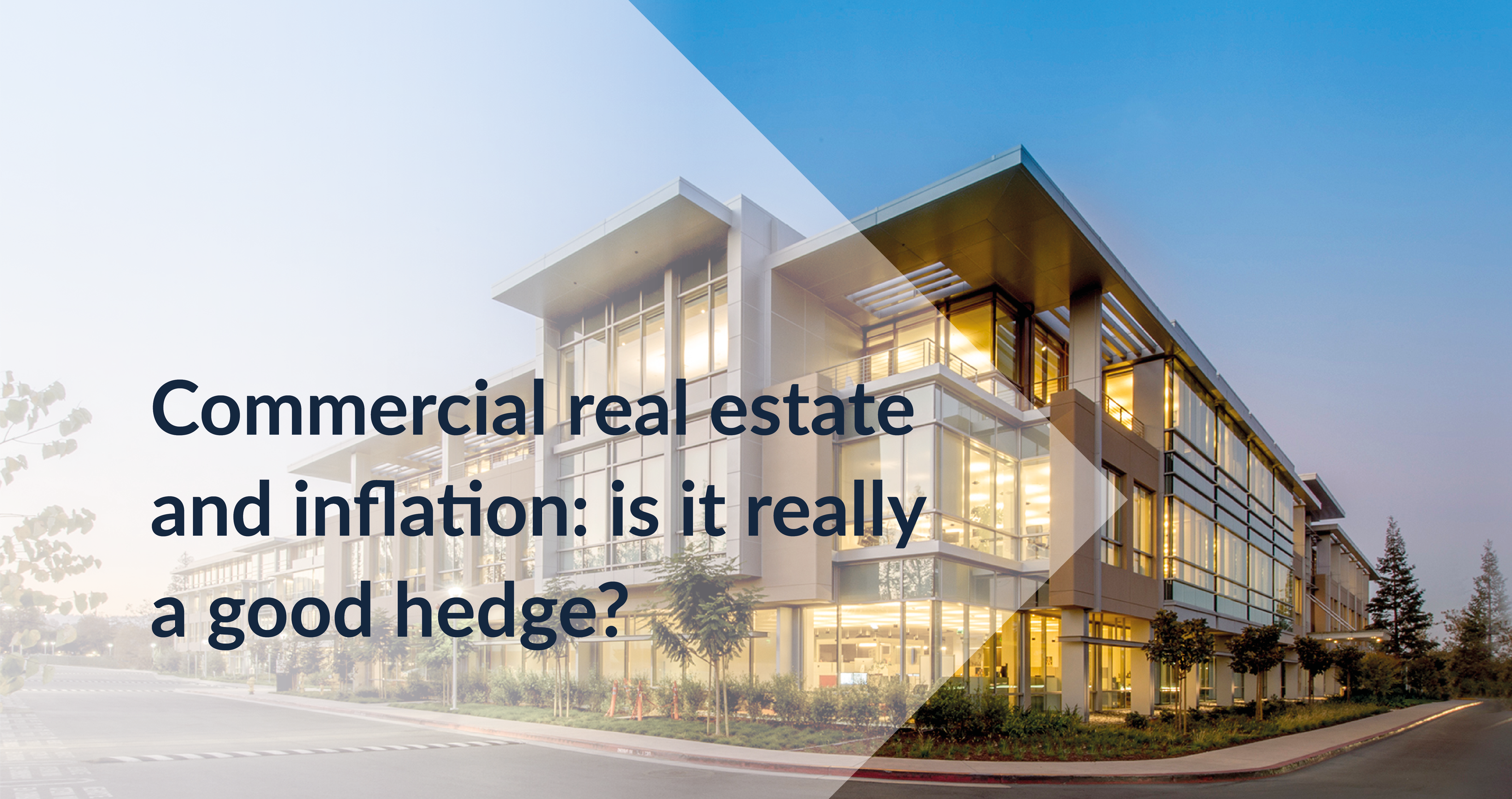 Commercial real estate and inflation: is it really a good hedge?