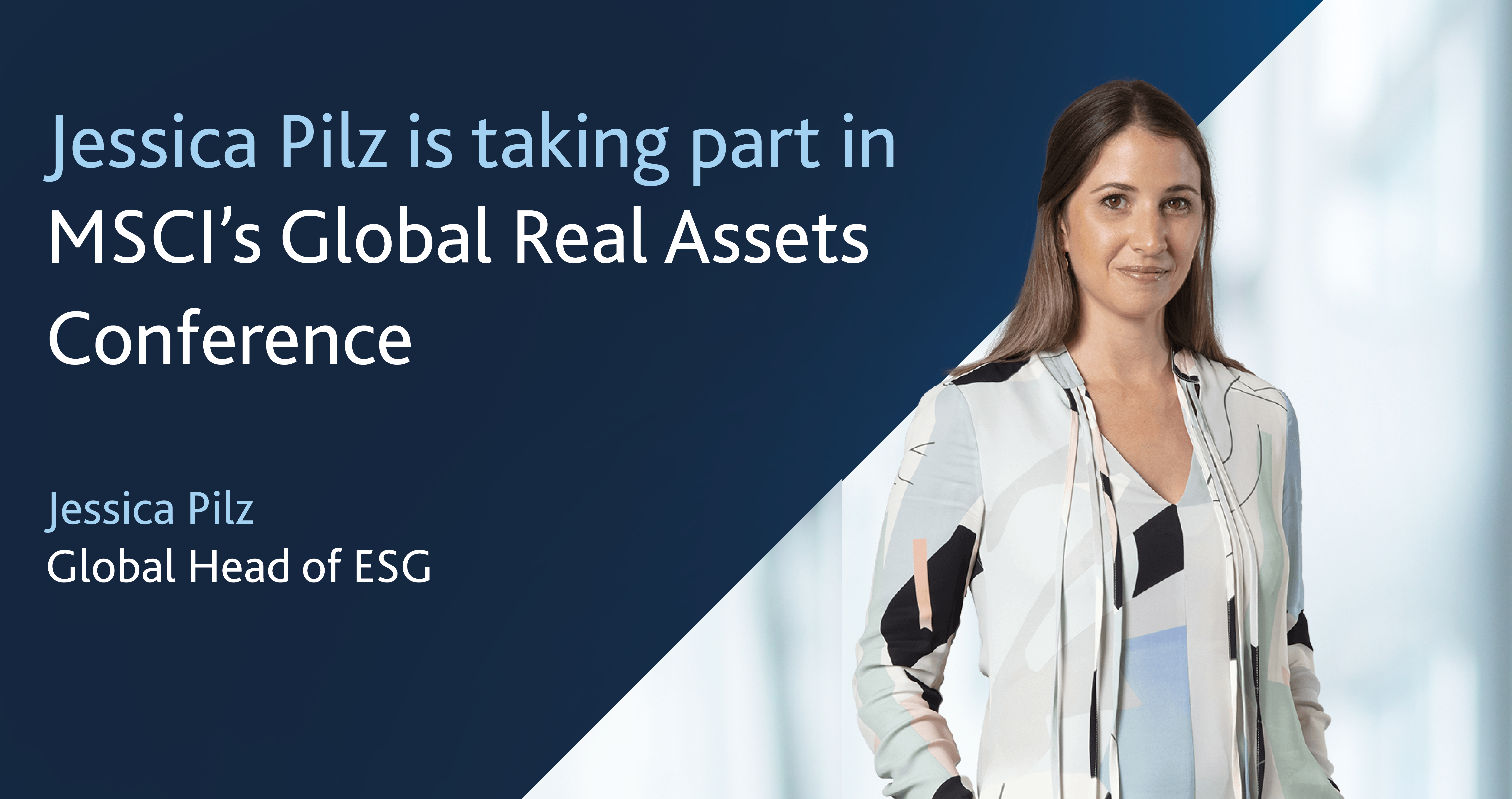 Image for Jessica Pilz is joining MSCI for their Global Real Assets Conference