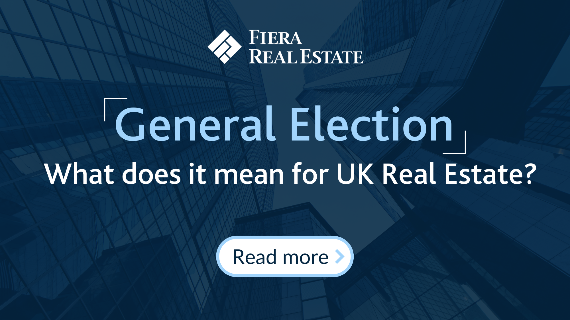 Image for UK General Election: What does it mean for UK Real Estate?